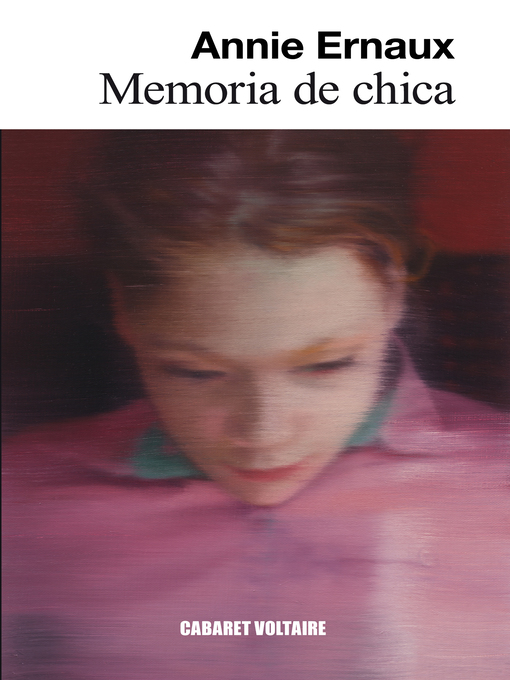 Title details for Memoria de chica by Annie Ernaux - Wait list